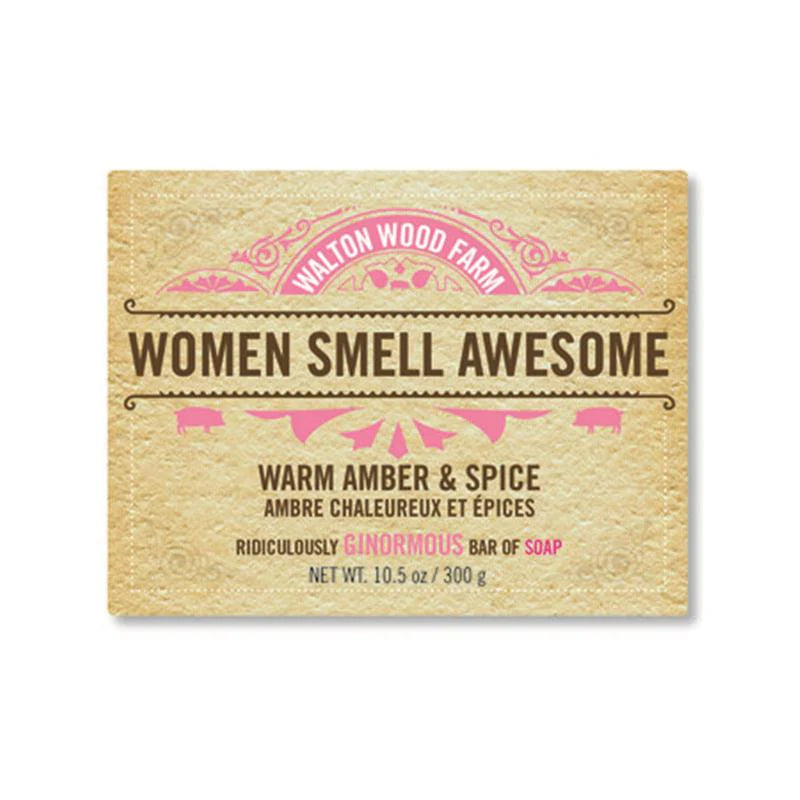 Women Smell Awesome Large Soap Bar