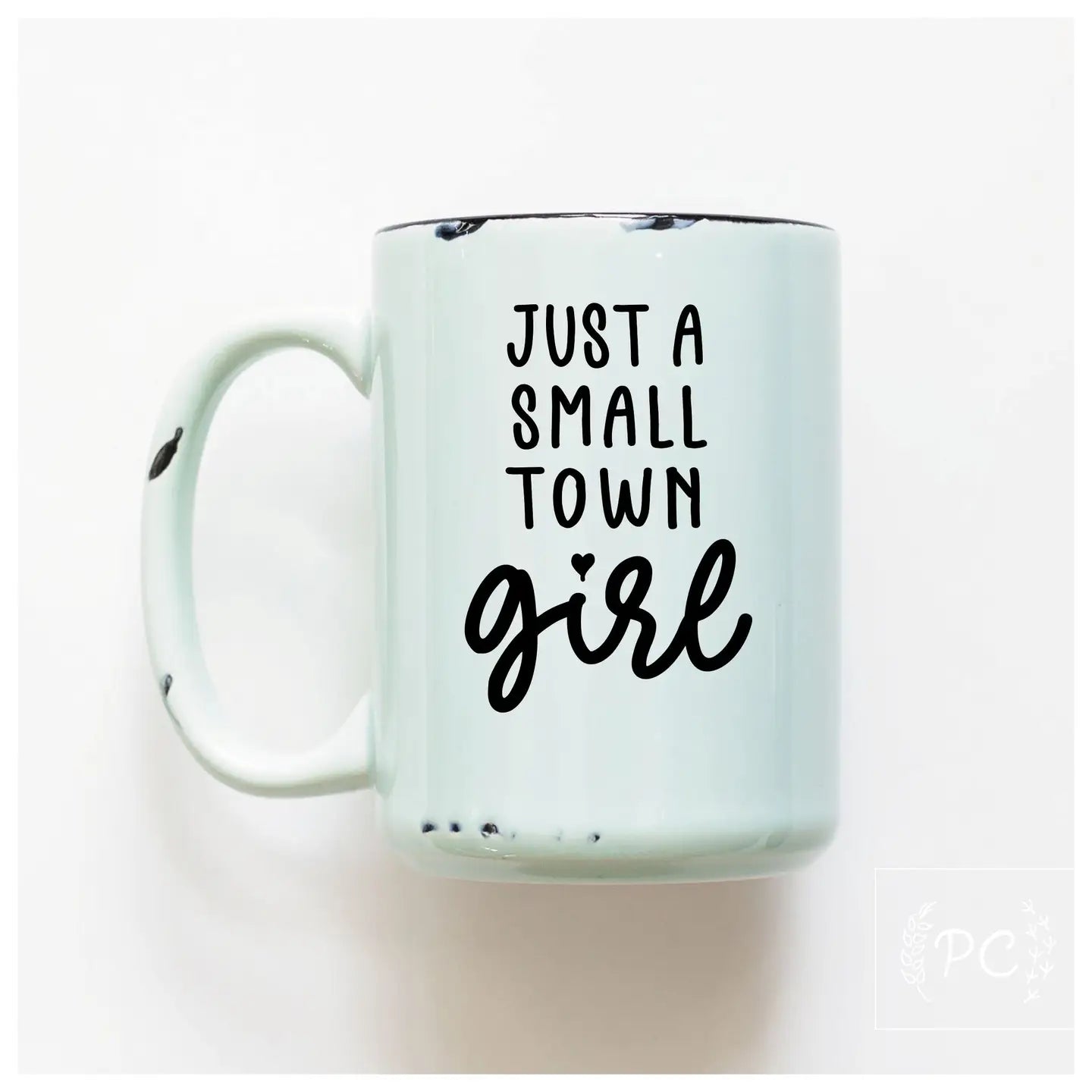 Small Town Girl Mug