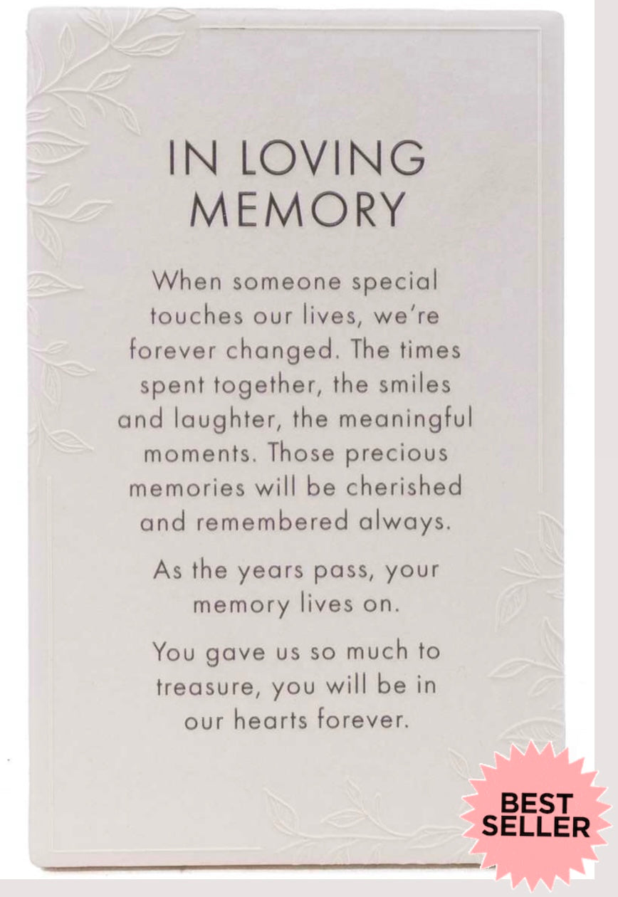 In Loving Memory - Precious Quote Sign