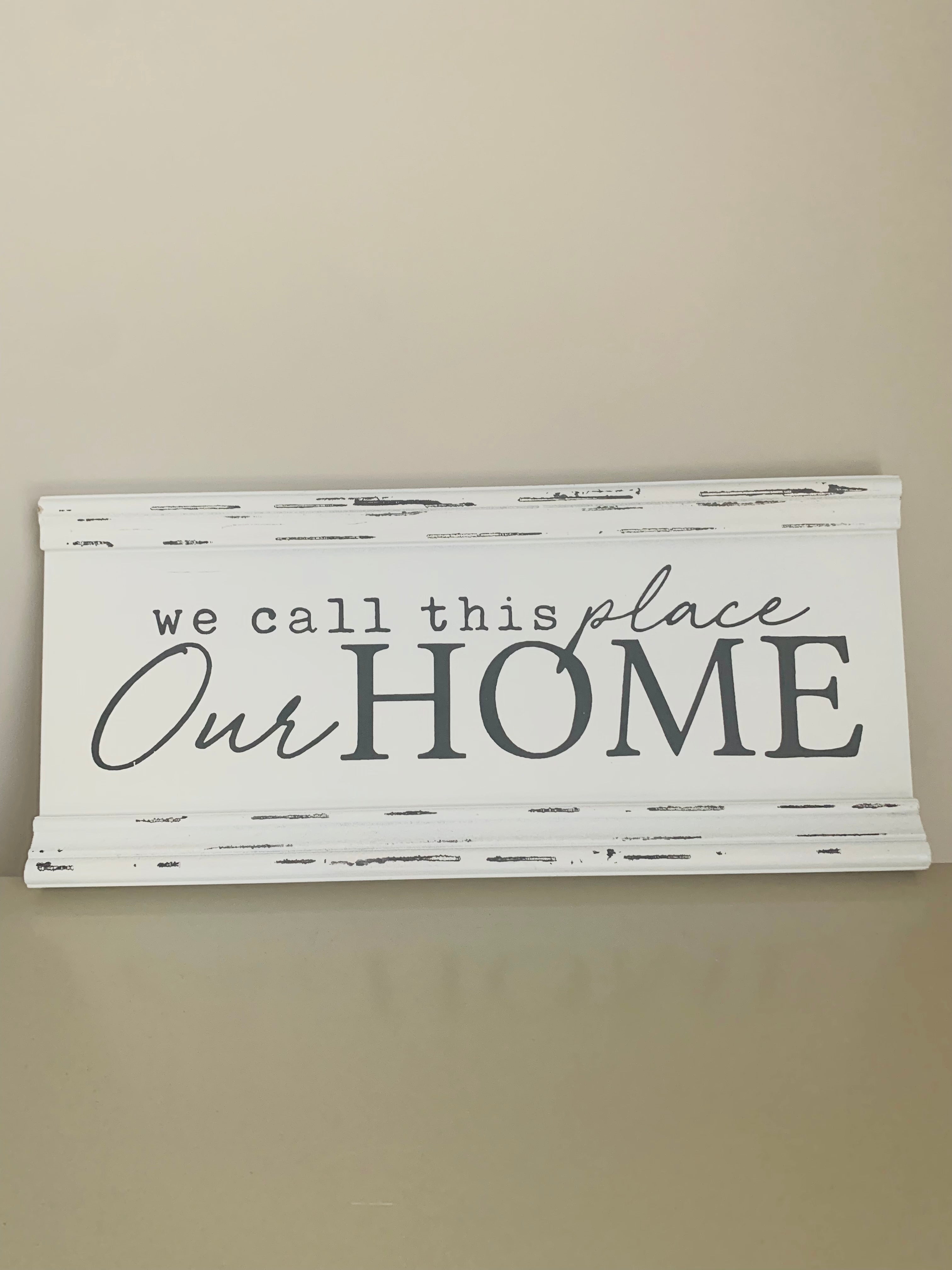OUR Home Sign