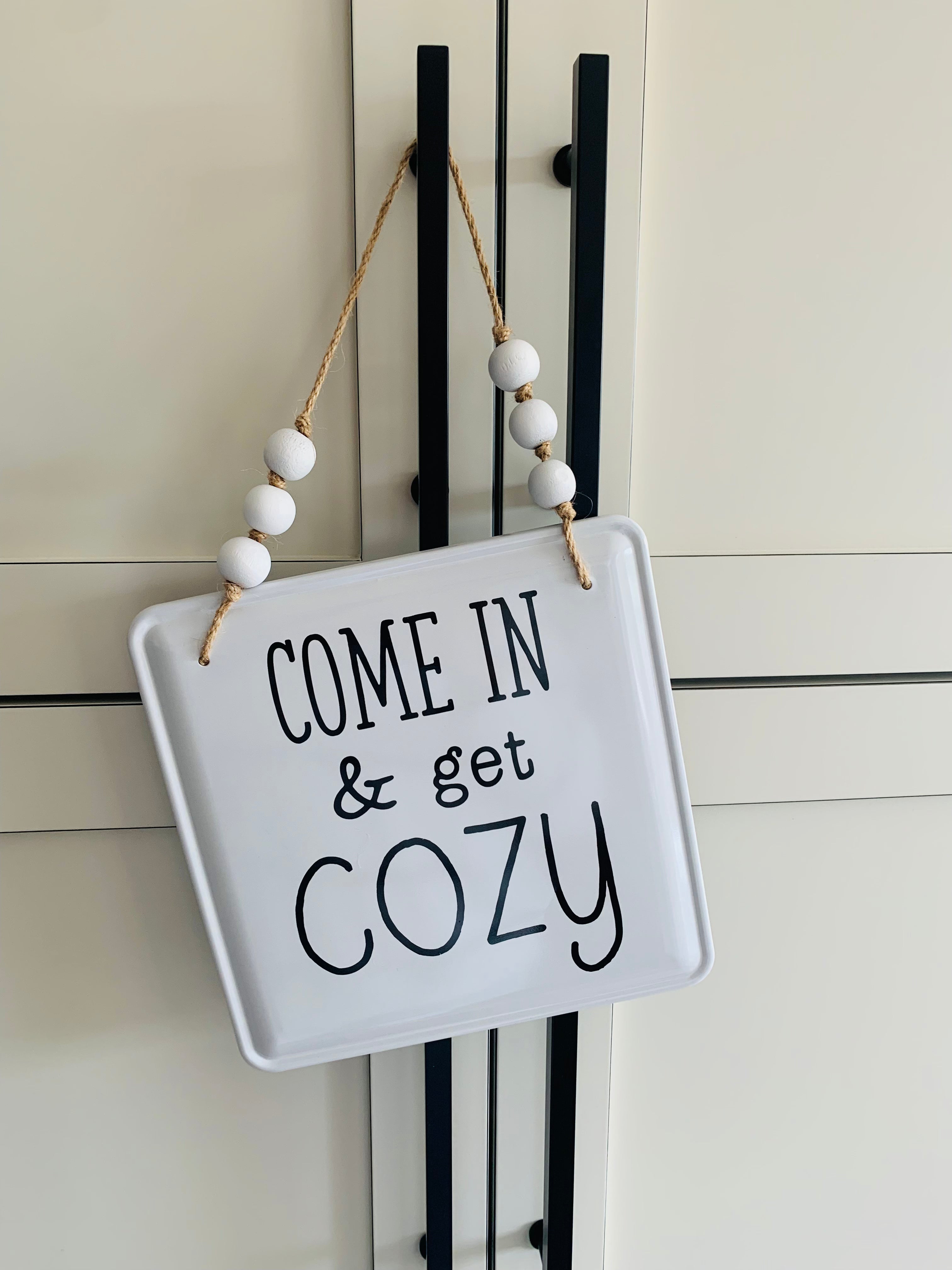 Get Cozy Sign