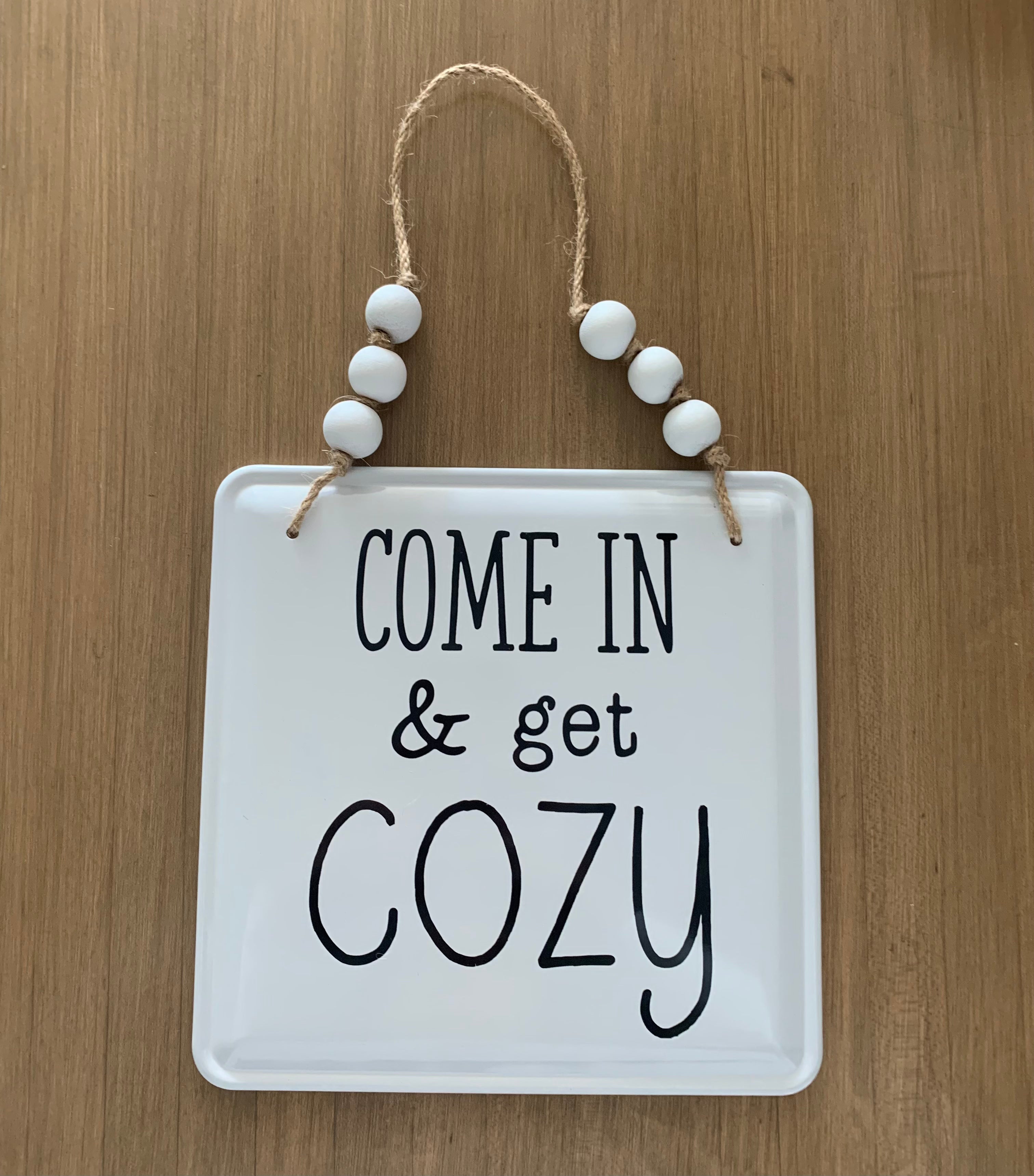 Get Cozy Sign